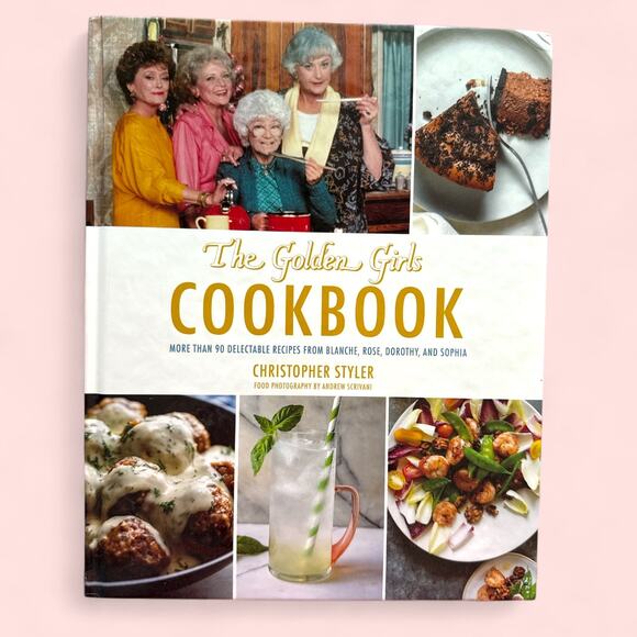 The Golden Girls Cookbook by Christopher Styler Hardcover - Picture 1 of 7